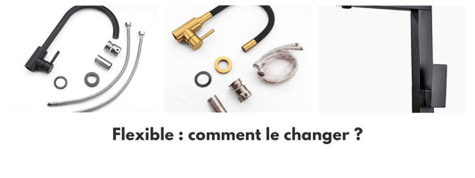 comment changer flexible mitigeur